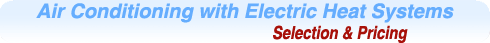 Air Conditioning with Electric Heat