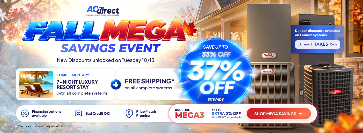 Fall Mega Savings: up to 33% off with code MEGA3 for an extra 3% off at checkout. Complete systems include free shipping and a complimentary 7-night resort stay.